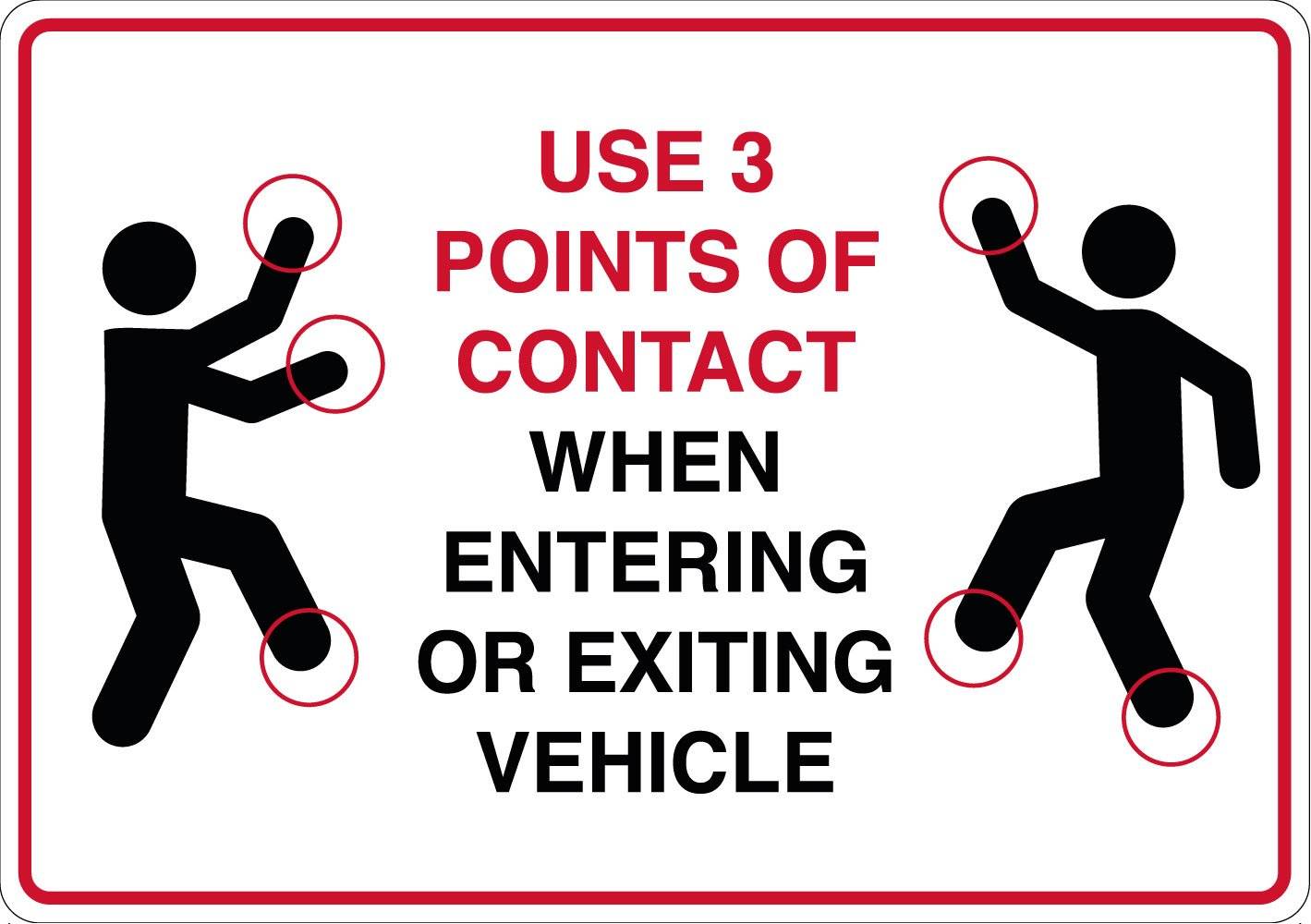 Use 3 points of contact when entering or exiting vehicle - Brug kontaktpunkter skilt