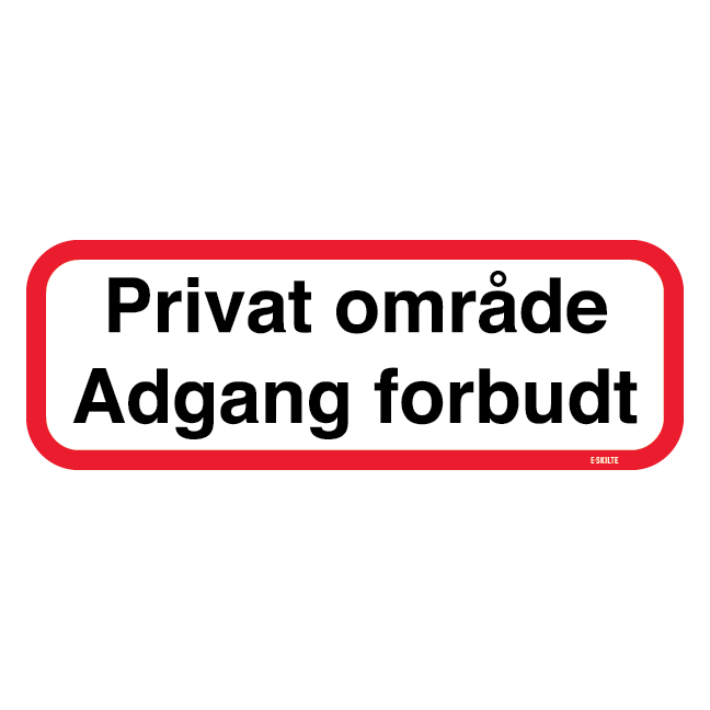 Privat område adgang forbudt skilt