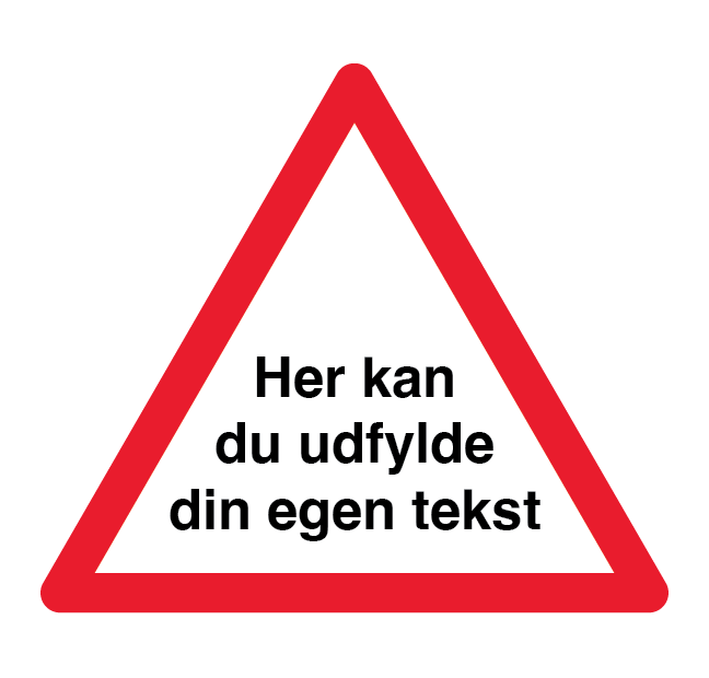 Advarselsskilt - Rød ramme