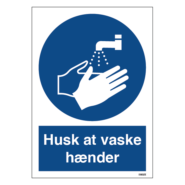 Husk at vaske hænder og benyt håndsprit skilt