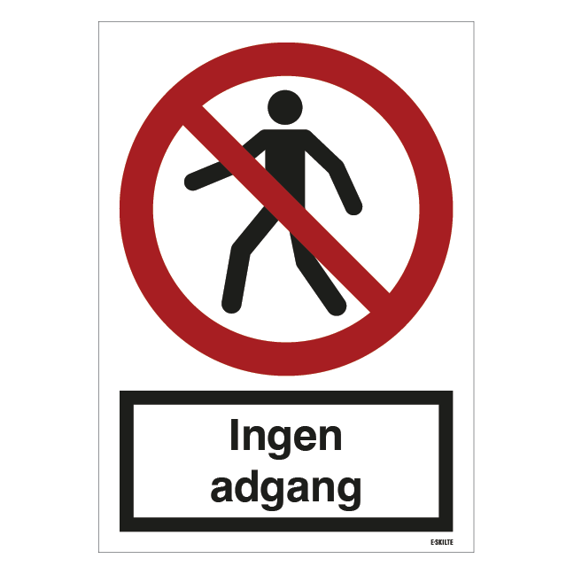 Ingen adgang skilt