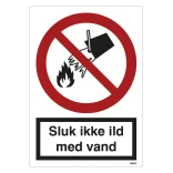 Sluk ikke ild med vand skilt