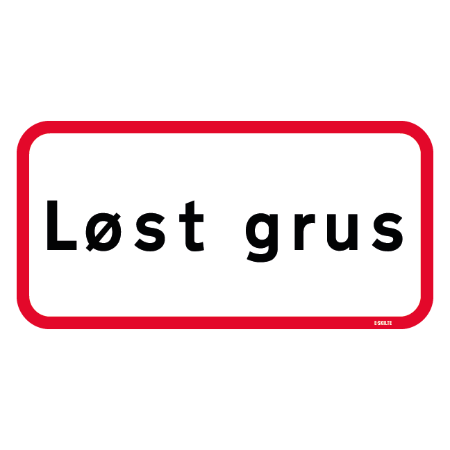 UA31,3 - Løst grus skilt