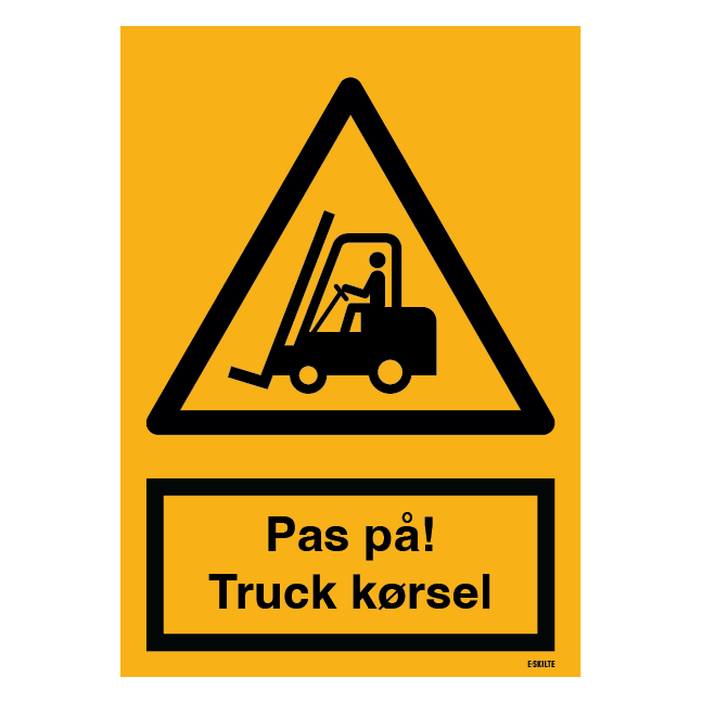 Advarselsskilt - Pas på truck kørsel