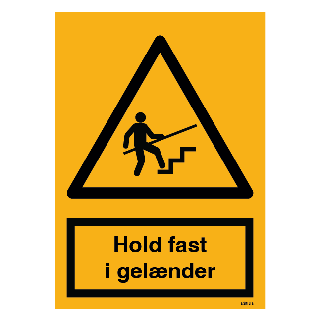 Advarselsskilt - Hold fast i gelænder
