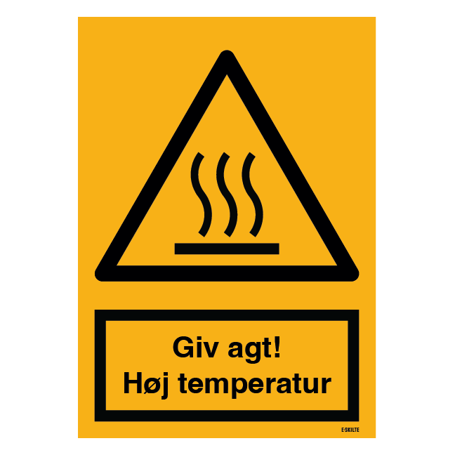 Giv agt! Høj temperatur skilt