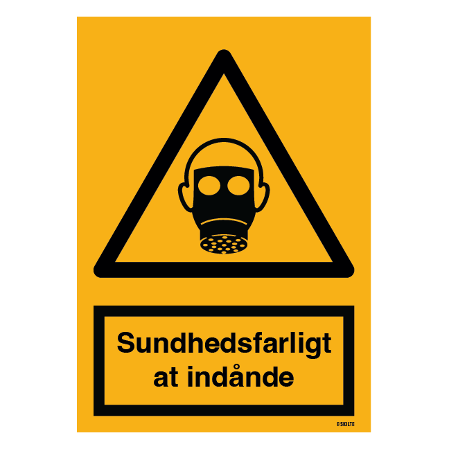 Sundhedsfarligt at indånde skilt