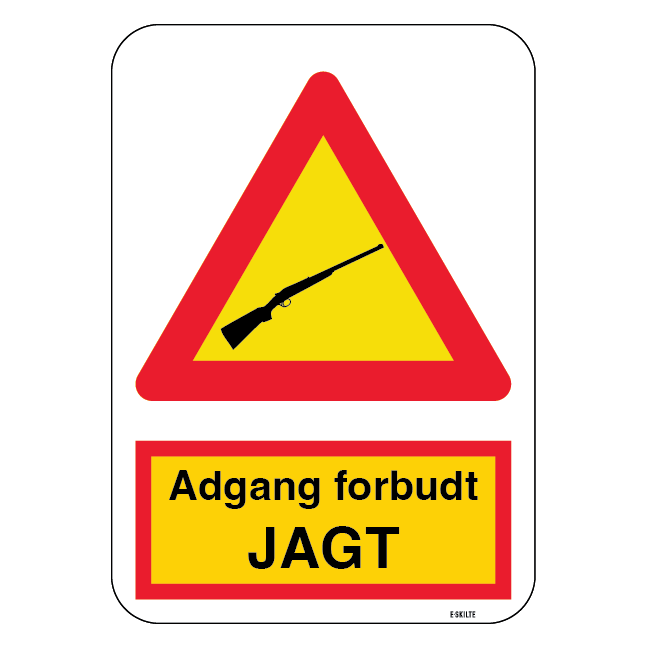 Advarselsskilt - Adgang forbudt Jagt (gul)