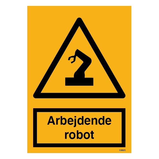 Advarselsskilt - Arbejdende robot