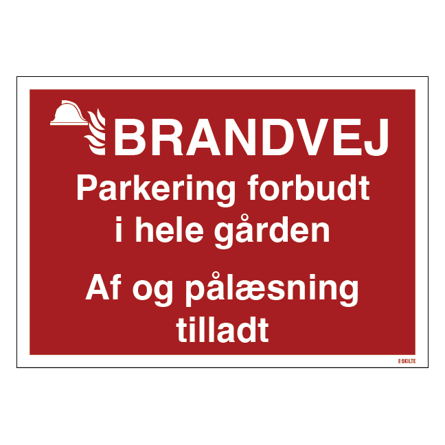 Brandvej. Parkering forbudt i hele gården, af- og pålæsning tilladt! skilt