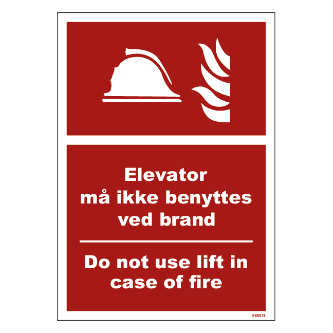 Elevator må ikke benyttes ved brand Brandskilt