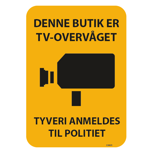 Denne butik er video overvåget. Skilt.