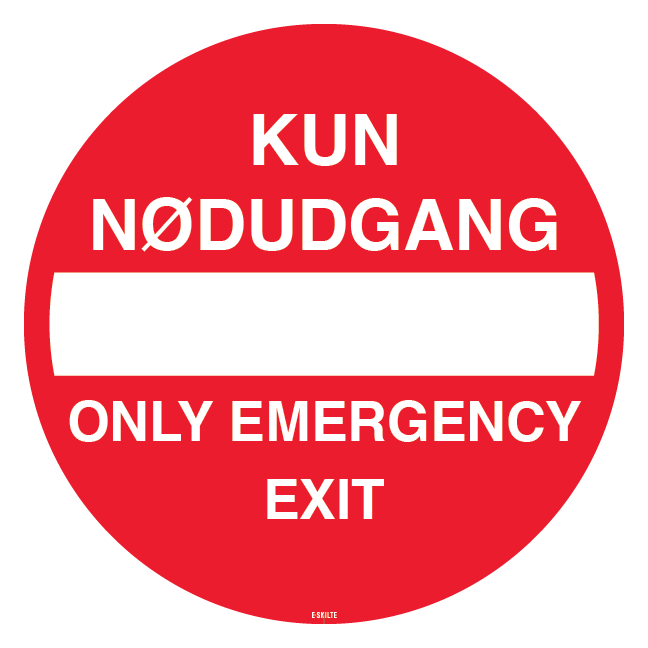 Kun Nødudgang Only Emergency exit skilt