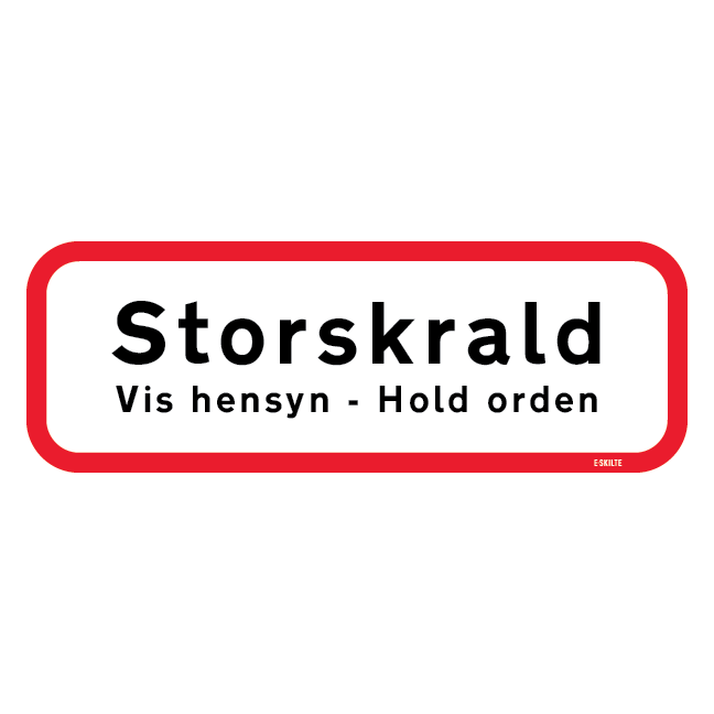 Storskrald Vis Hensyn - Hold orden skilt