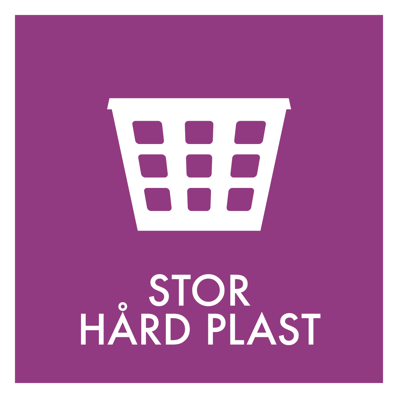 Stor hård plast affald skilt - Dansk Affaldssortering