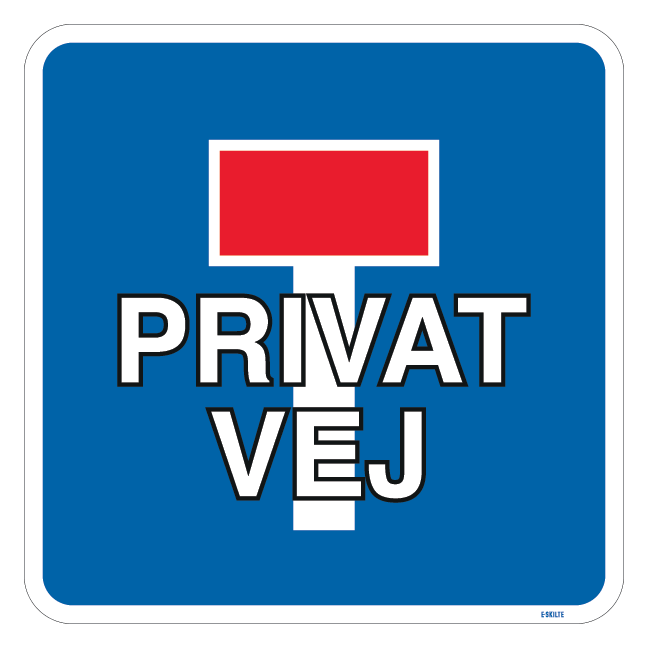 E18 privat vej. Trafikskilt