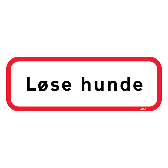 Løse hunde. Advarselsskilt