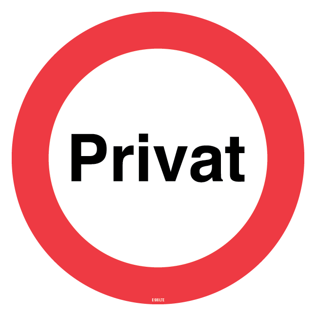 Privat forbudt, forbudsskilt