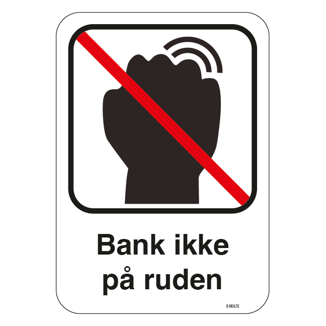 Bank ikke på ruden skilt