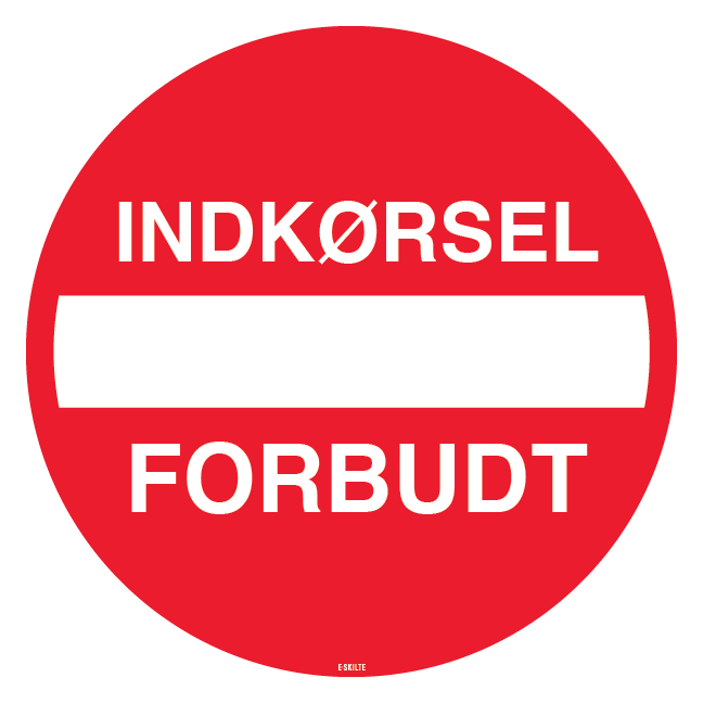 Indkørsel forbudt skilt
