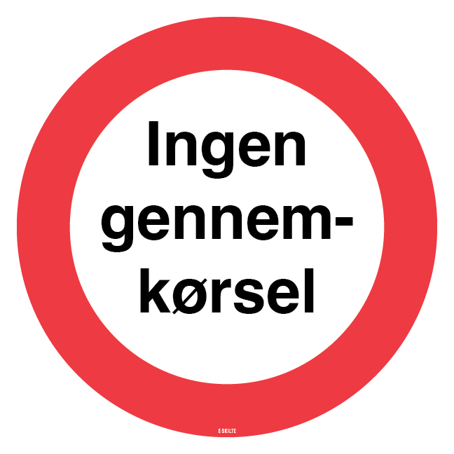 Ingen gennemkørsel skilt