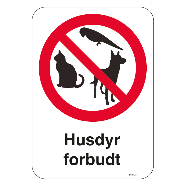 Husdyr forbudt. Forbudsskilt