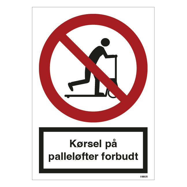 Kørsel på palleløfter forbudt Forbudsskilt