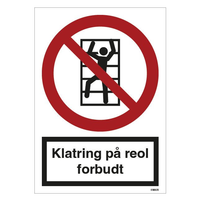 Klatring på reol forbudt Forbudsskilt