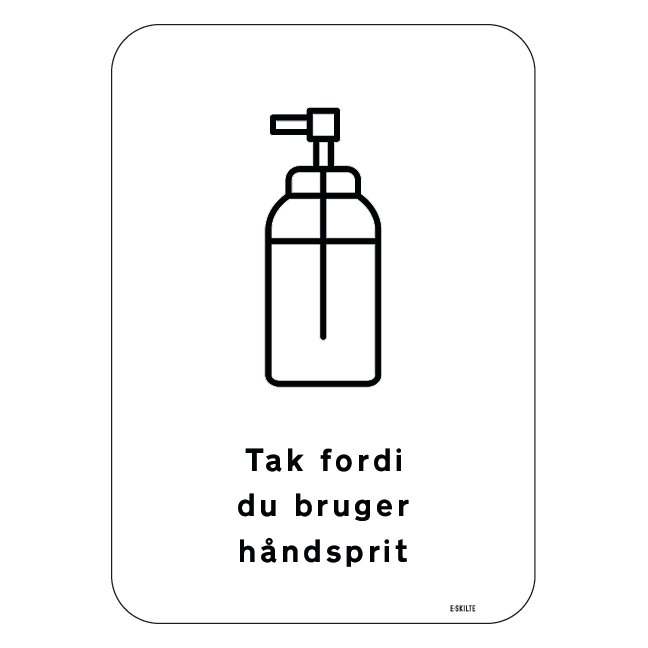 Tak fordi du bruger håndsprit Skilt