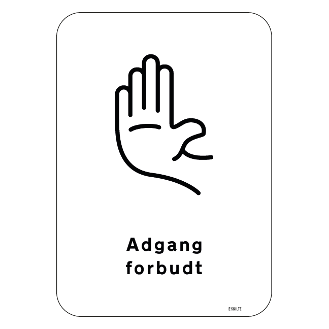 Adgang forbud Skilt
