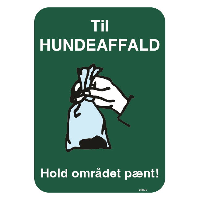 Til Hunde affald. Hundeskilt