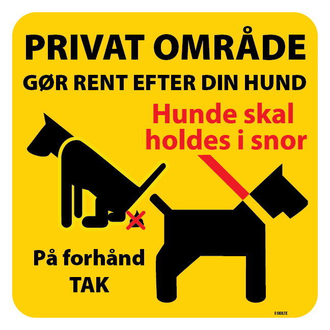 PrivatOmråde gør rent efter din hund hund skal holdes i snor Gult Skilt
