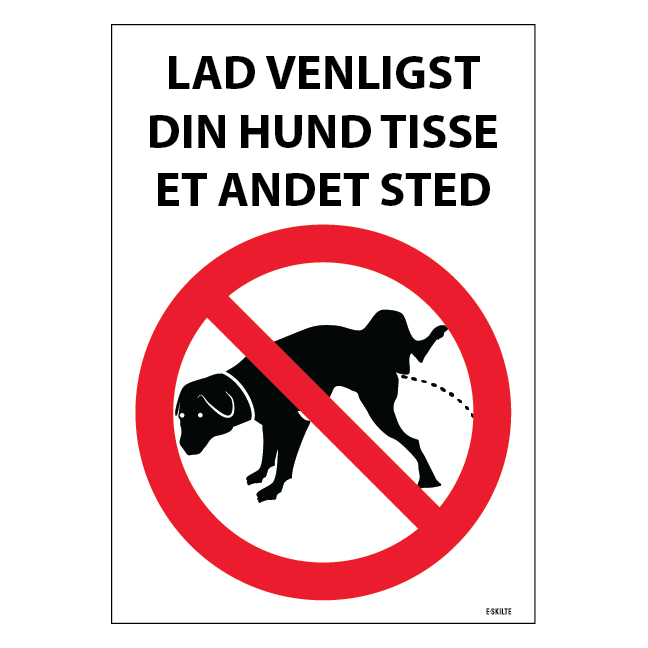 Lad venligst din hund tisse et andet sted. Hundeskilt