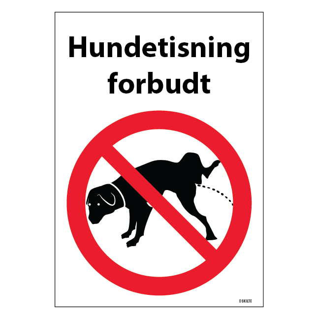 Hundetisning forbudt. Hundeskilt