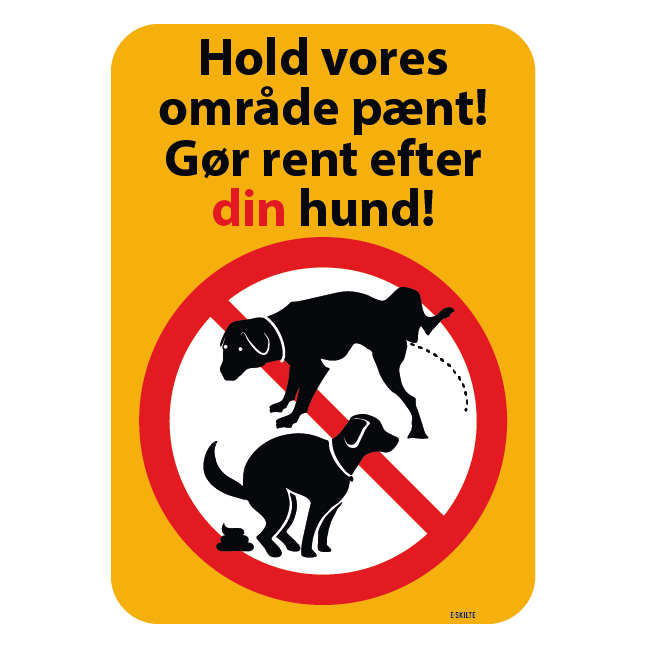 Hold vores område pænt gør rent efter din hund skilt