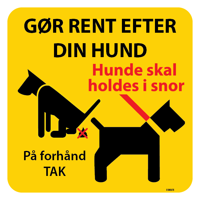 Gør rent efter din hund Gult. Hundeskilt