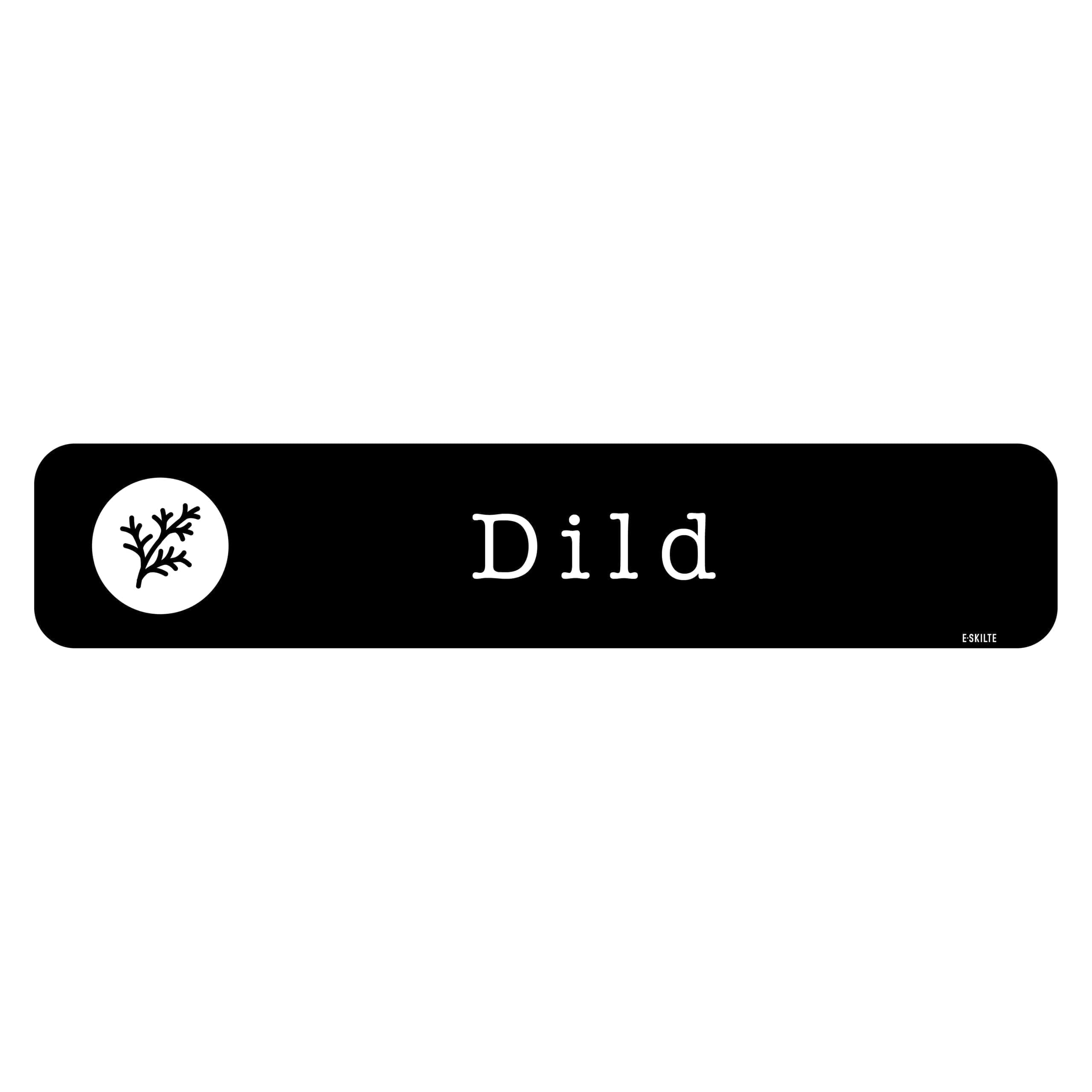 Dild sort køkkenhaveskilt