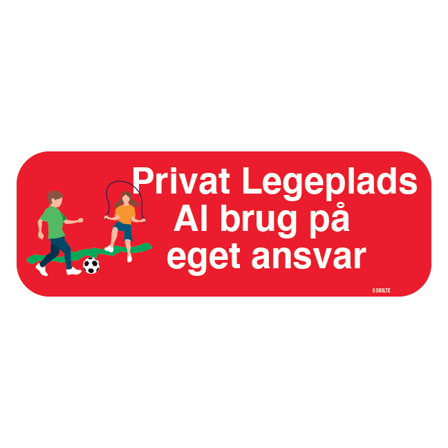 Privat Legeplads al brug på eget ansvar med tegning skilt