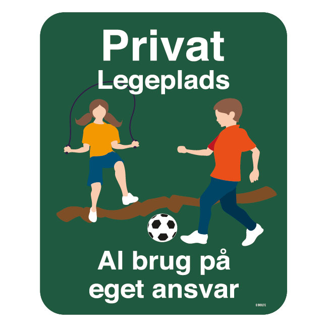 Privat Legeplads al brug på eget ansvar. Skilt