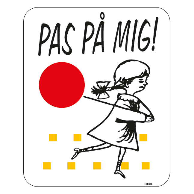 Pas på mig. Legendebørnskilt