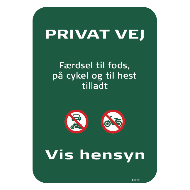 Privat 1, Færdsel til fods, på cykel og til hest tilladt skilt - Naturstyrelsen