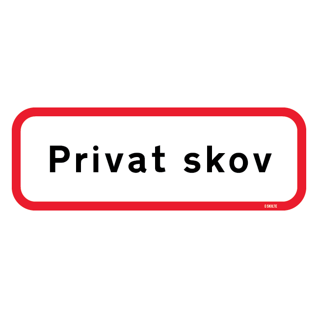 Privat skov skilt