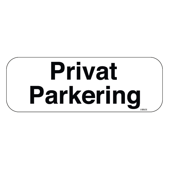 Privat parkering. Parkeringsskilt
