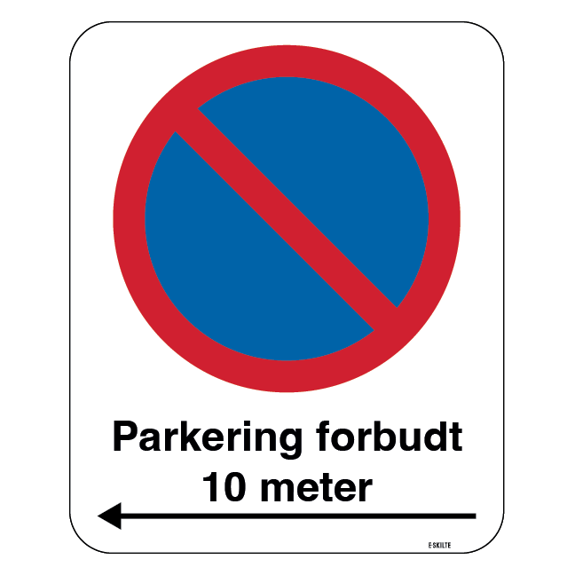Parkering forbudt i begge retninger Skilt