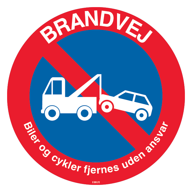Brandvej Biler og cykler fjernes uden ansvar skilt
