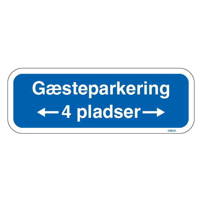 Gæsteparkering 4 pladser. Parkeringforbudsskilt