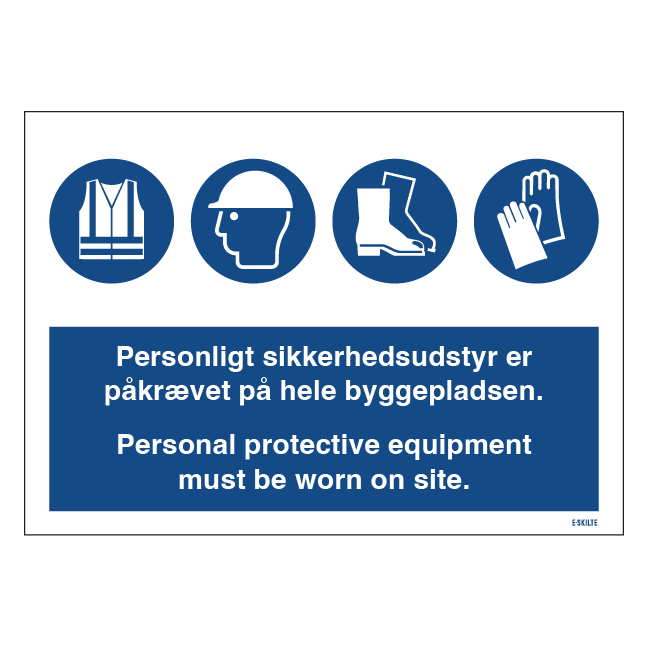 Personligt sikkerhedsudstyr er påkrævet da/eng byggeplads skilt