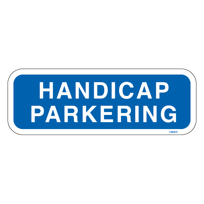 Handicap Parkering. Parkeringsskilt