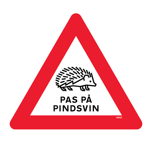 Pas på Pindsvin skilt