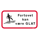 Fortovet kan være glat skilt